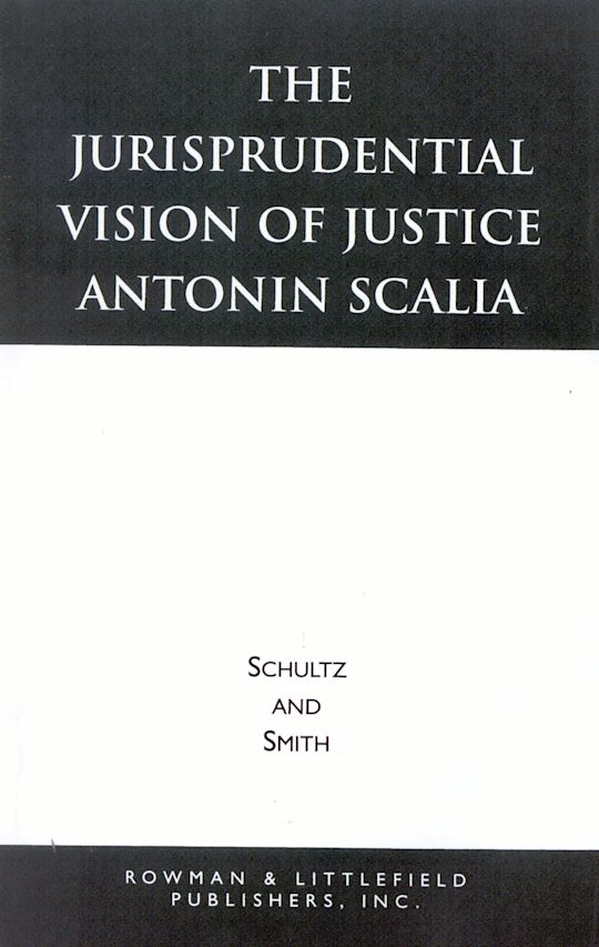 The Jurisprudential Vision of Justice Antonin Scalia cover