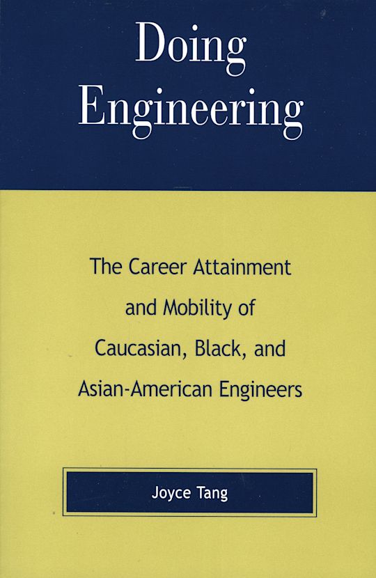 Tang Engineering Def Doing Engineering: The Career Attainment and Mobility of Caucasian ...