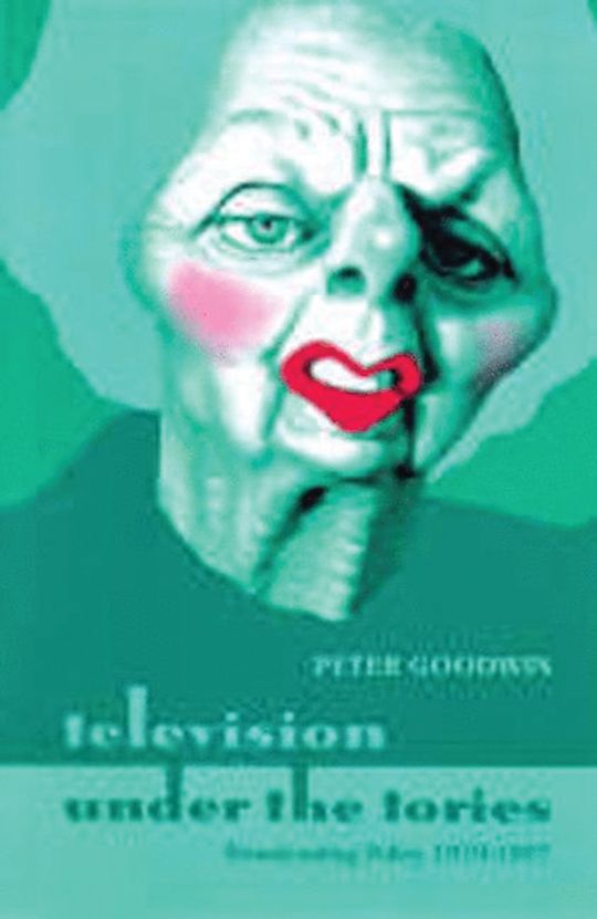 Television Under the Tories cover
