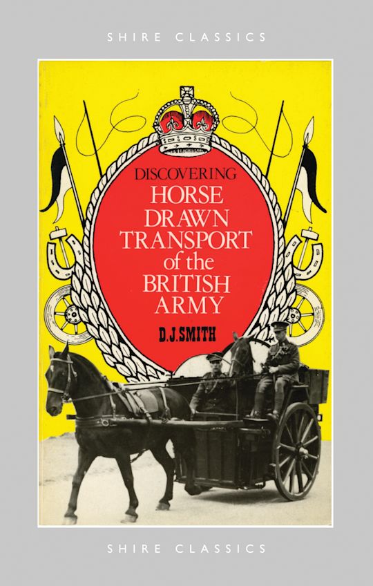 Discovering Horse-Drawn Transport of the British Army cover
