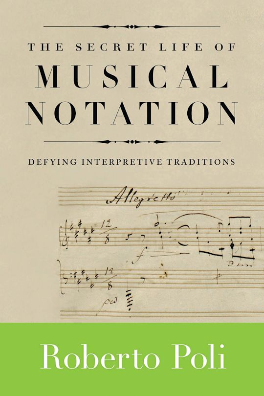 The Secret Life of Musical Notation cover