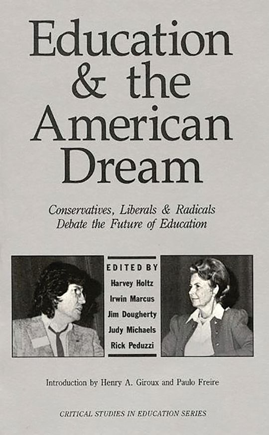 Education and the American Dream Conservatives Liberals and  