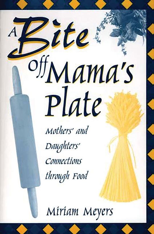 A Bite Off Mama's Plate cover