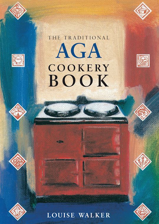 The Traditional Aga Cookery Book cover