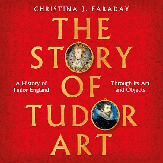 The Story of Tudor Art cover