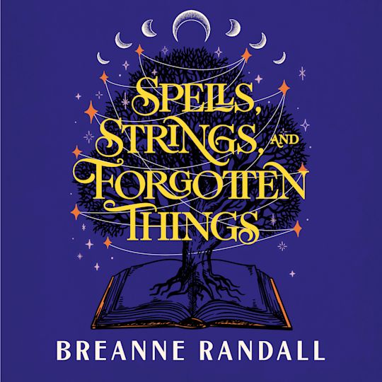 Spells, Strings, and Forgotten Things cover
