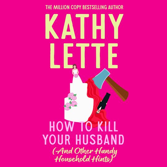 How to Kill Your Husband (And Other Handy Household Hints) cover