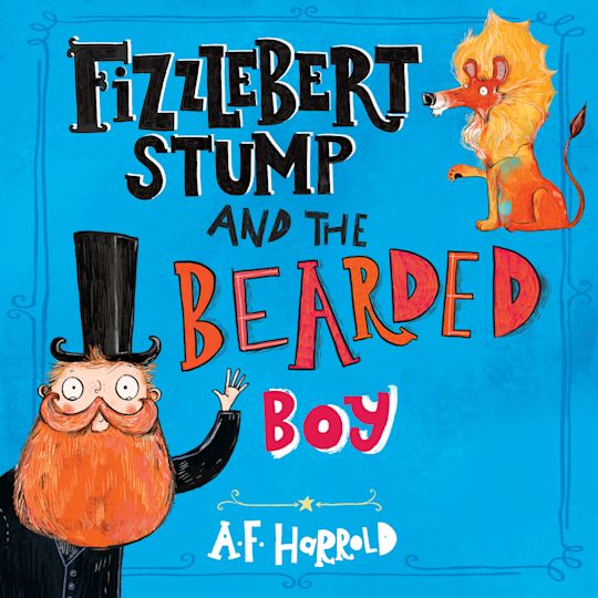 Fizzlebert Stump and the Bearded Boy cover