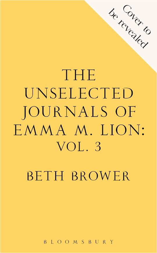 The Unselected Journals of Emma M. Lion, vol. 3 cover