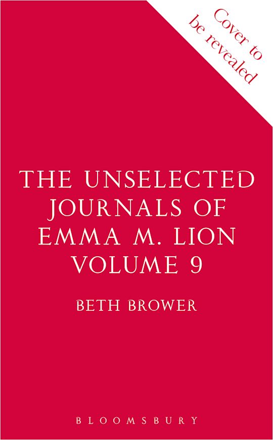 The Unselected Journals of Emma M. Lion, vol. 9 cover