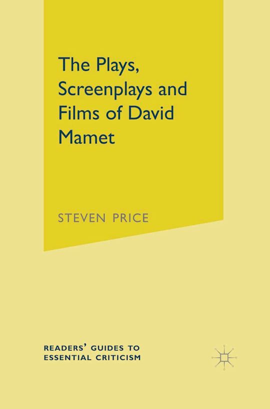 The Plays, Screenplays and Films of David Mamet cover