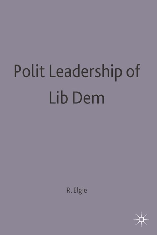 Political Leadership in Liberal Democracies cover