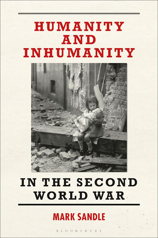 Humanity and Inhumanity in the Second World War cover