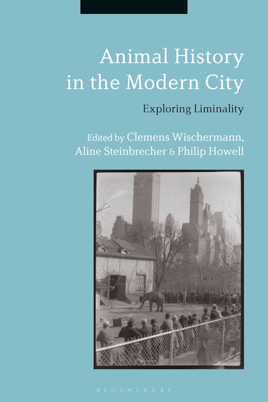 Animal History in the Modern City cover