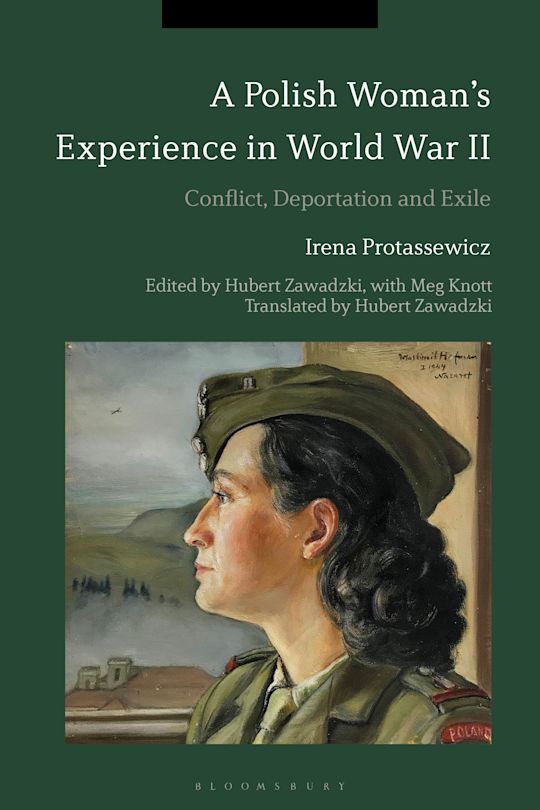 Anna Rudzinski A Polish Woman’s Experience in World War II: Conflict, Deportation and ...