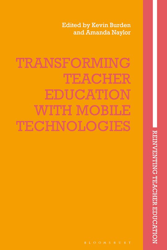 Transforming Teacher Education with Mobile Technologies cover
