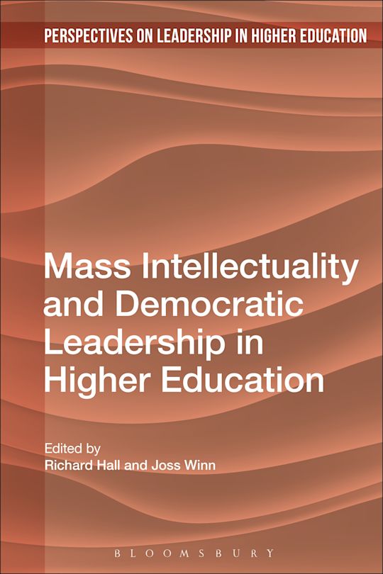 Mass Intellectuality and Democratic Leadership in Higher Education cover
