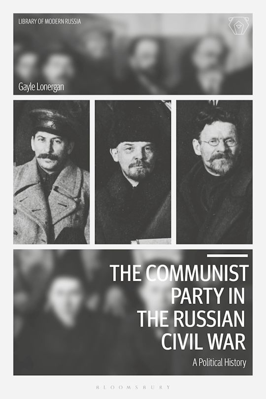 The Communist Party in the Russian Civil War cover
