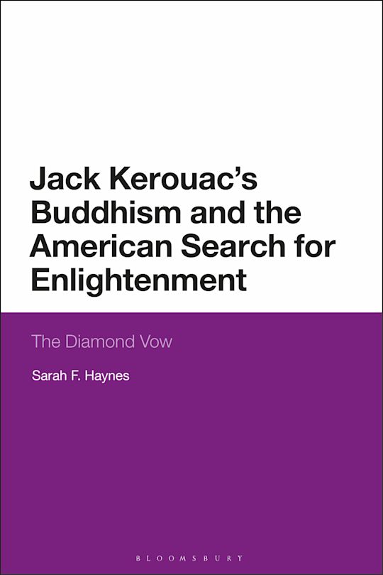 Jack Kerouac's Buddhism and the American Search for Enlightenment cover