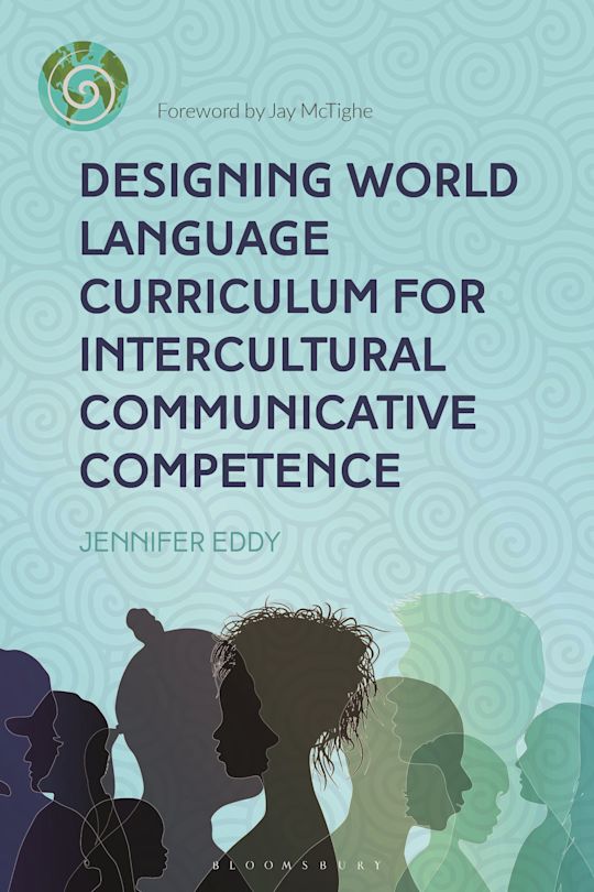 Designing World Language Curriculum for Intercultural Communicative Competence cover