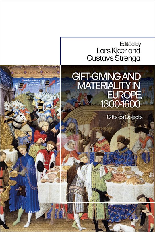 Gift-Giving and Materiality in Europe, 1300-1600 cover