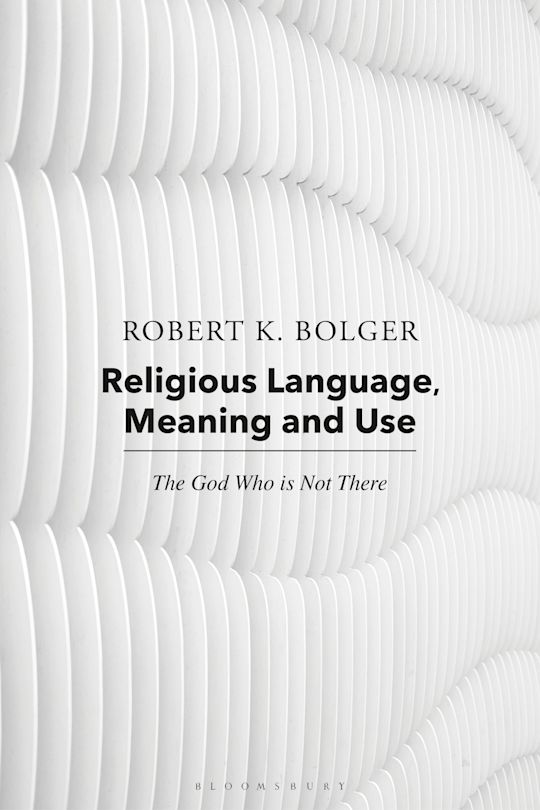 Religious Language, Meaning, and Use cover