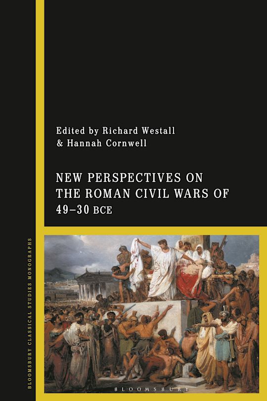 New Perspectives on the Roman Civil Wars of 49–30 BCE cover