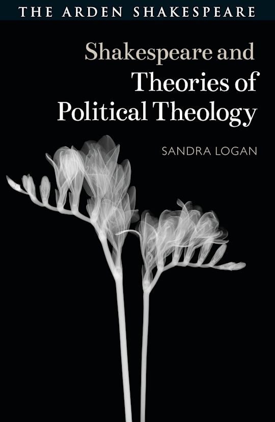 Shakespeare and Theories of Political Theology cover