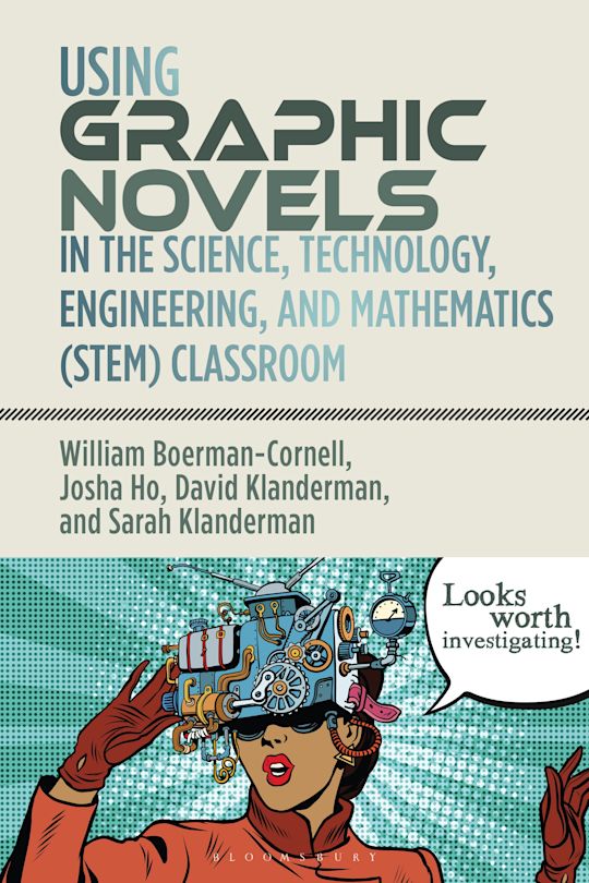 Using Graphic Novels in the Science, Technology, Engineering, and Mathematics (STEM) Classroom cover