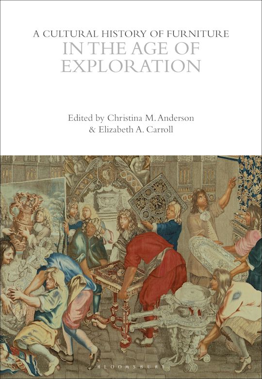 A Cultural History of Furniture in the Age of Exploration cover