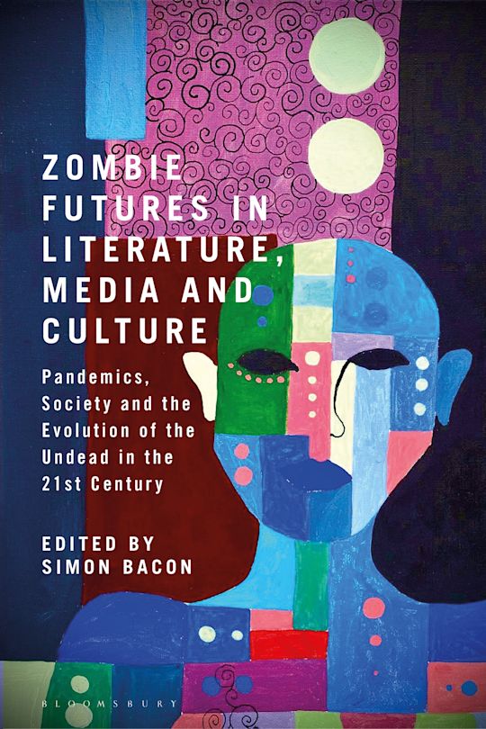 Zombie Futures in Literature, Media and Culture cover