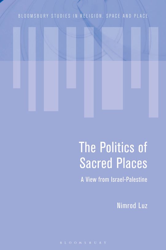 The Politics of Sacred Places cover