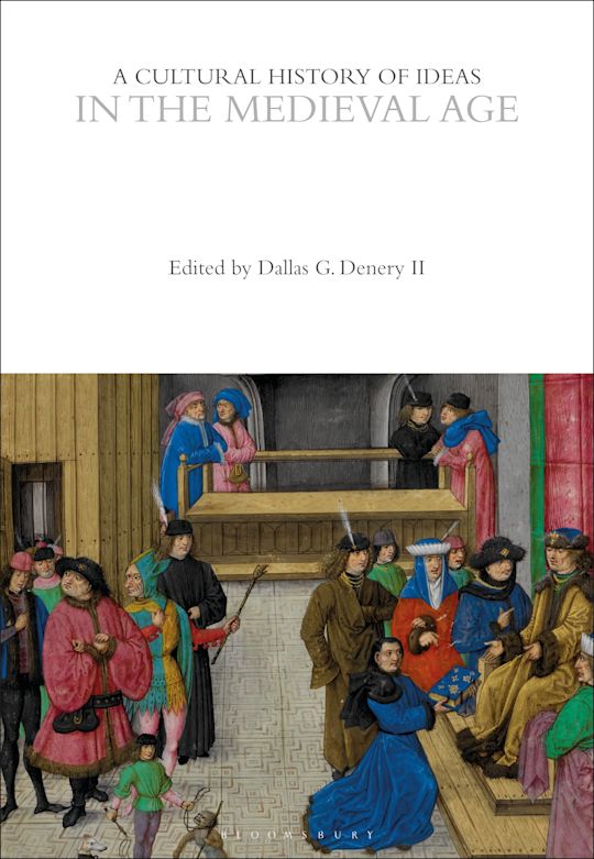 A Cultural History of Ideas in the Medieval Age cover