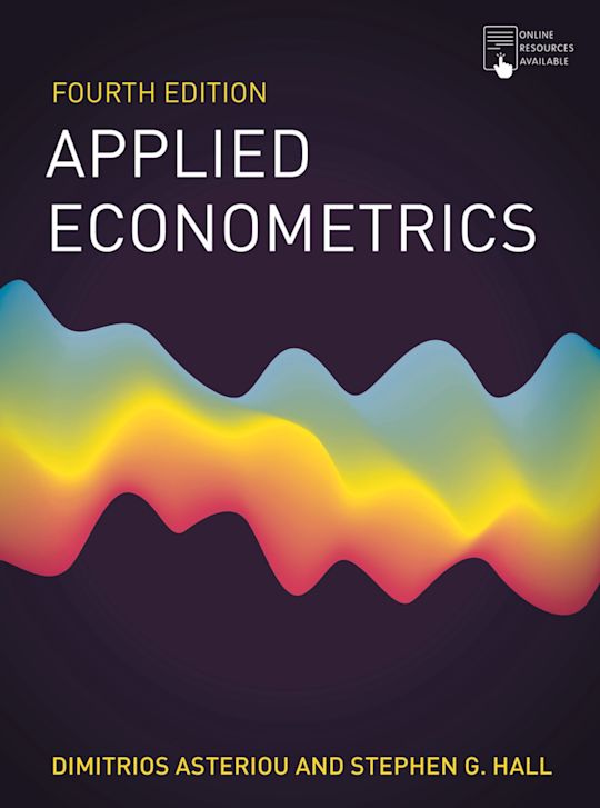 Applied Econometrics: : Dimitrios Asteriou: Bloomsbury Academic Applied Econometrics: : Dimitrios Asteriou: Bloomsbury Academic