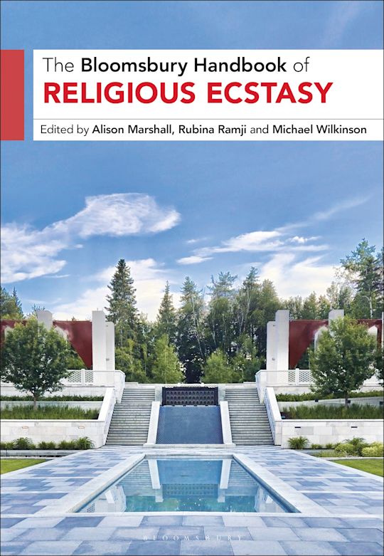 The Bloomsbury Handbook of Religious Ecstasy cover