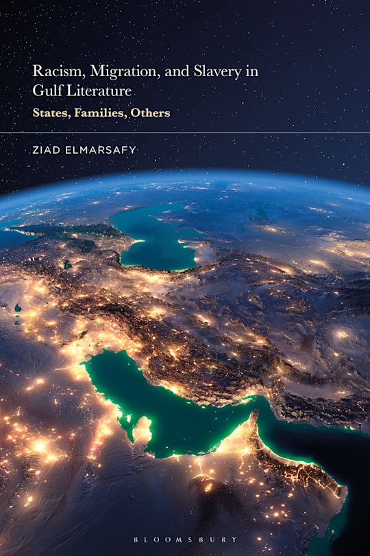 Racism, Migration, and Slavery in Contemporary Gulf Literature cover