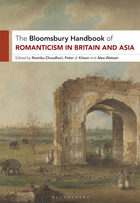 The Bloomsbury Handbook of Romanticism in Britain and Asia cover