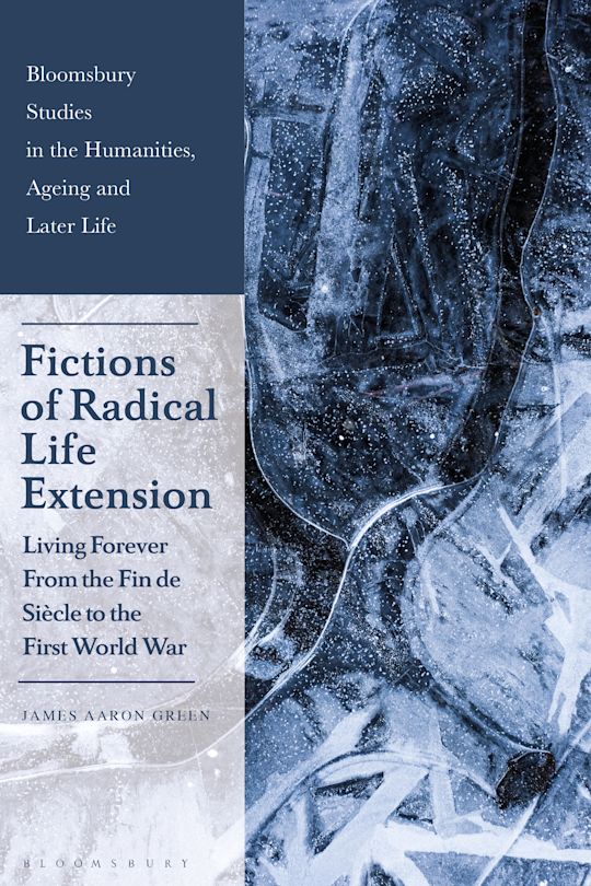 Fictions of Radical Life Extension cover