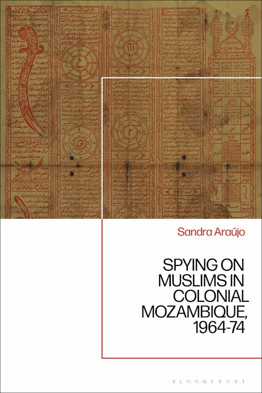 Spying on Muslims in Colonial Mozambique, 1964-74 cover