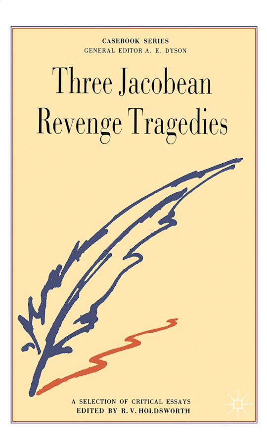 Three Jacobean Revenge Tragedies cover