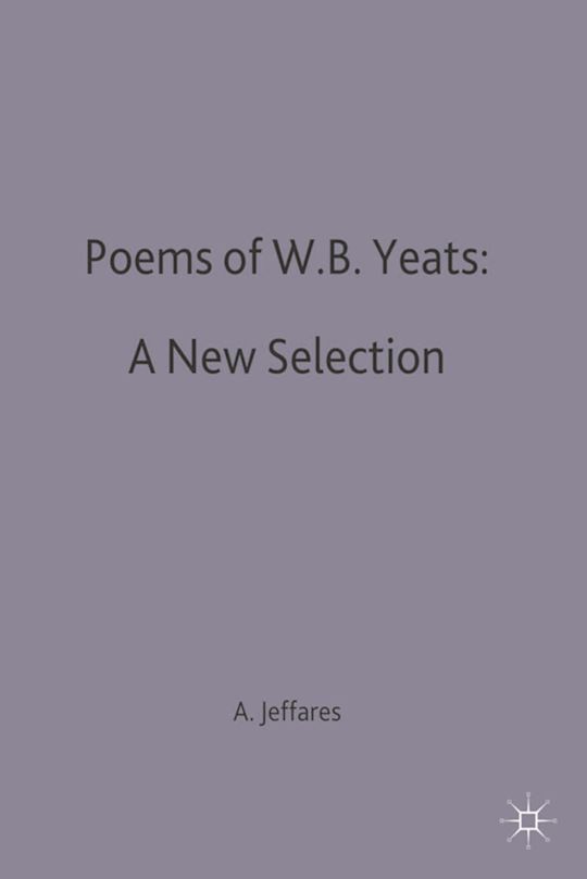 Poems of W.B. Yeats: A New Selection cover