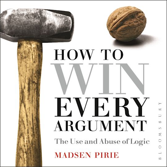 How to Win Every Argument cover