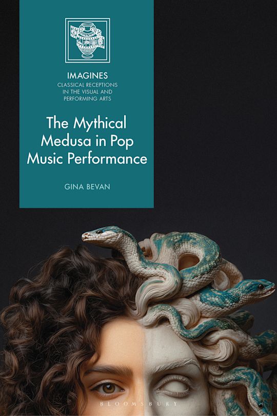 The Mythical Medusa in Pop Music Performance cover