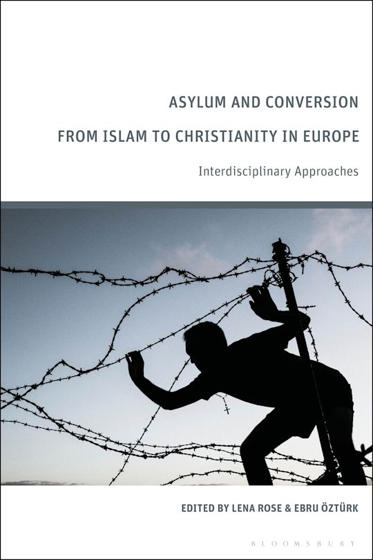 Asylum and Conversion from Islam to Christianity in Europe cover