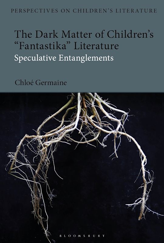 The Dark Matter of Children’s 'Fantastika' Literature cover