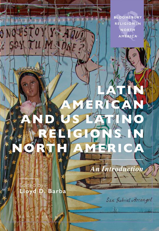 Latin American and US Latino Religions in North America cover