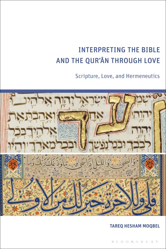 Interpreting the Bible and the Qur’an through Love cover