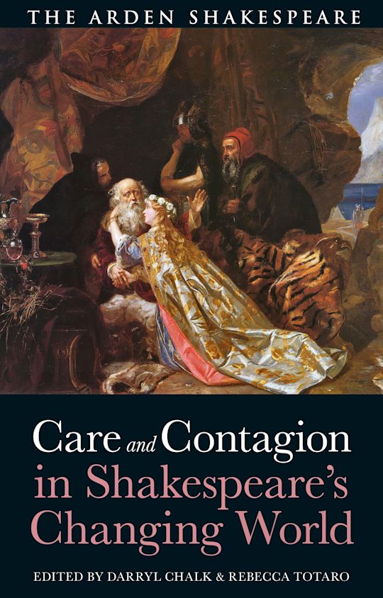 Care and Contagion in Shakespeare's Changing World cover