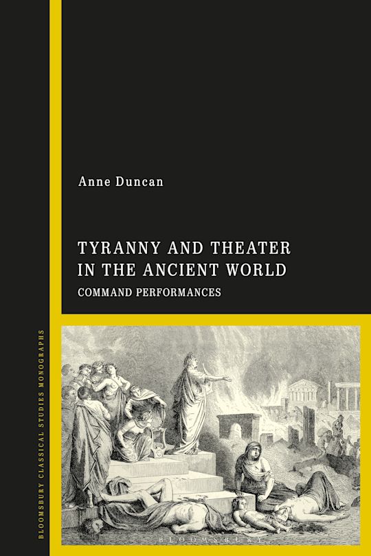 Tyranny and Theater in the Ancient World cover