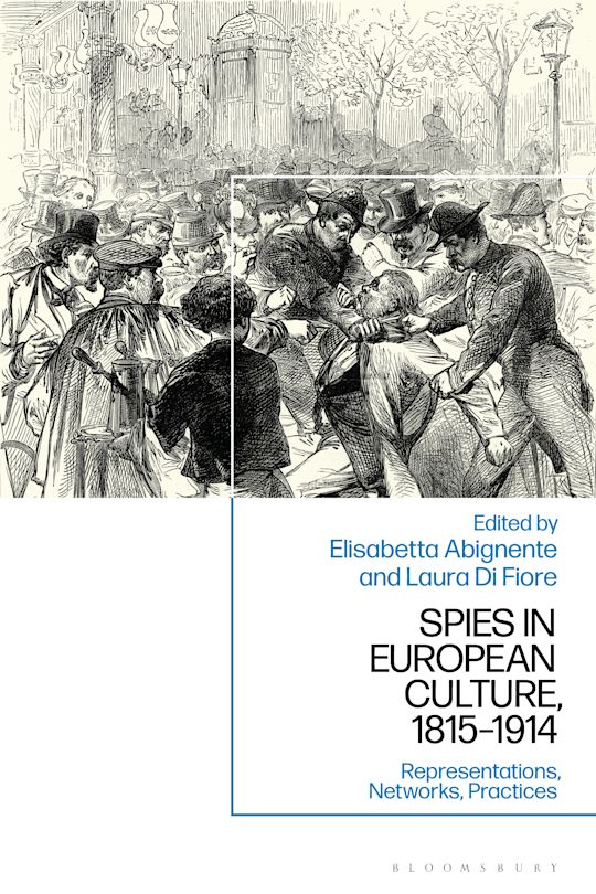 Spies in European Culture, 1815-1914 cover